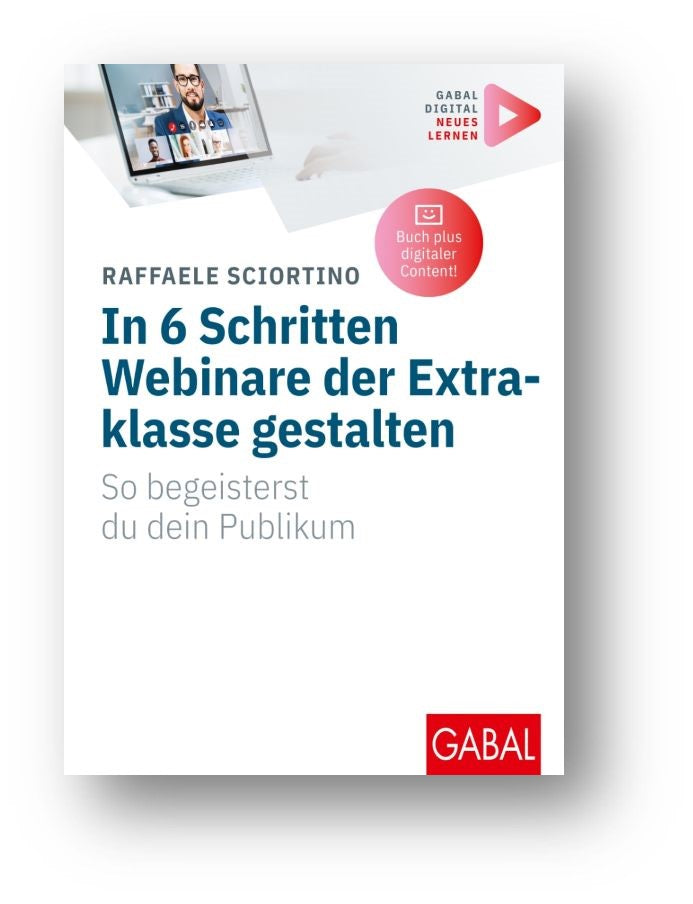 😮 Spoiler Alarm: Leseprobe zu meinem  Buch «In 6 Schritten Webinare der Extraklasse gestalten»
